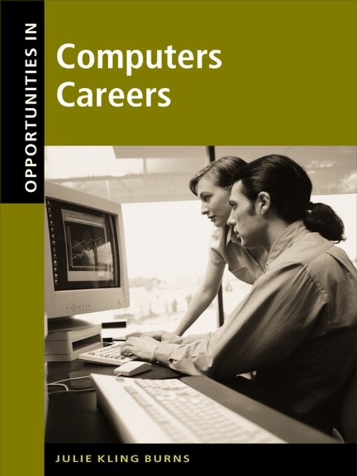 Title details for Opportunities in Computer Careers by Julie Kling Burns - Wait list